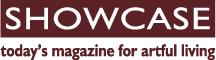 Showcase today's magazine for artful living